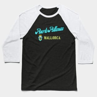 Puerto Pollensa, Mallorca Spain Baseball T-Shirt